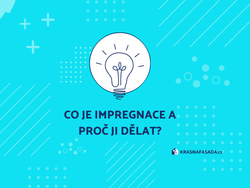 Co je impregnace a proč ji dělat?